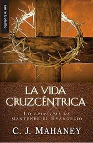 La Vida Cruzcéntrica