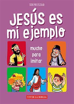 Jesús Es Mi Ejemplo