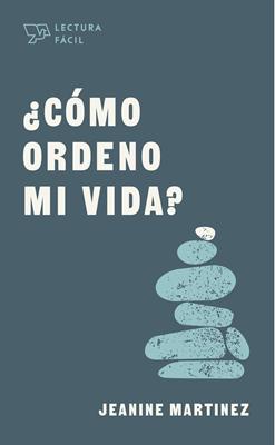 ¿Cómo ordeno mi vida? (Rústica)