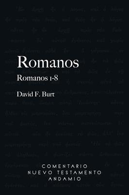 Comentario Romanos 1-8 (Rústica)
