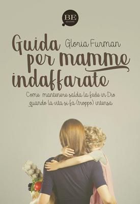 Guida per mamme indaffarate