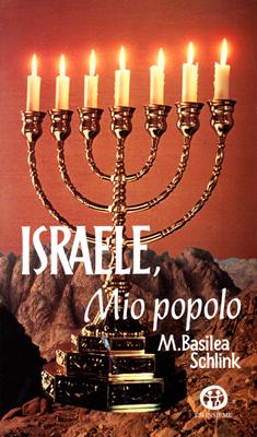 Israele, mio popolo