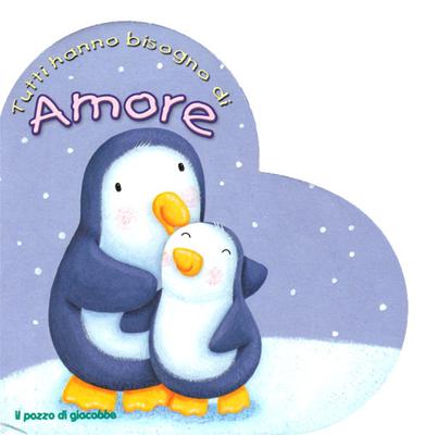Tutti hanno bisogno di amore