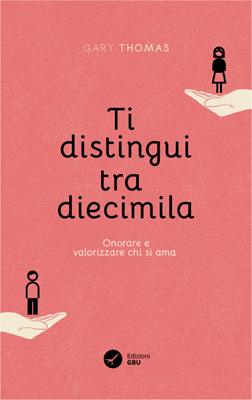 Ti distingui tra diecimila