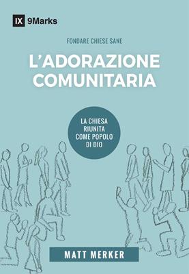 L'adorazione comunitaria (Brossura)