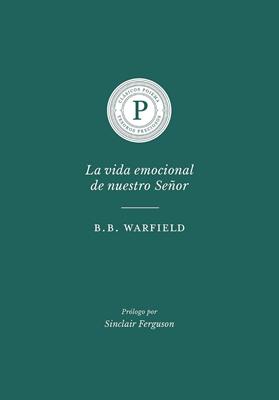 La Vida Emocional de Nuestro Señor