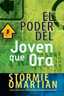 El Poder del Joven que Ora (Rústica) [Libro Bolsillo]
