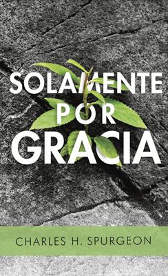 Solamente por Gracia