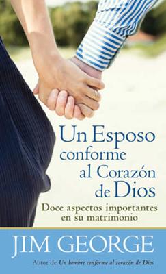 Un Esposo Conforme al Corazón de Dios (Rústica) [Libro Bolsillo]
