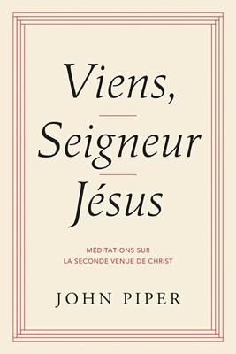 Viens, Seigneur Jésus