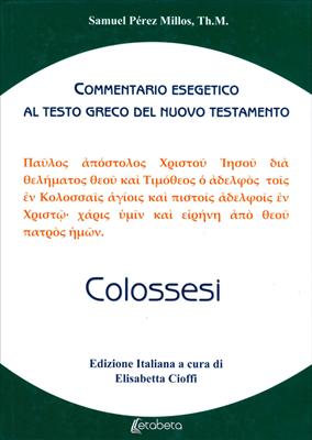 Colossesi - Commentario esegetico al testo greco del Nuovo Testamento (Copertina rigida)