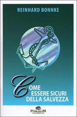 Come essere sicuri della salvezza