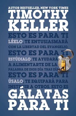 Gálatas Para Ti (Rústica)