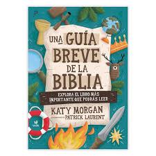 Una Guia Breve De La Biblia