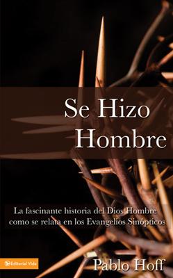 Se Hizo Hombre