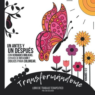 Transformándome, Libro de Trabajo Terapeútico (Rústica)