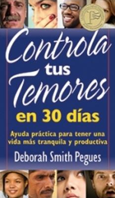 Controla tus Temores en 30 Días (Rústica) [Libro Bolsillo]