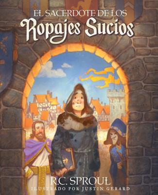 El Sacerdote de los Ropajes Sucios (Tapa Dura) [Libro]