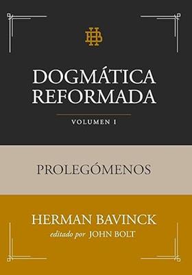 Dogmática Reformada Volumen 1