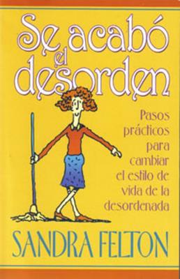 Se acabó el desorden