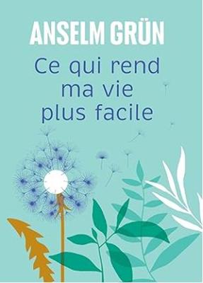 Ce qui rend ma vie plus facile