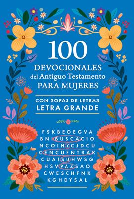 100 Devocionales Antiguo Testamento para Mujeres