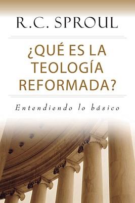 Que Es La Teologia Reformada