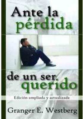 Ante La Perdida De Un Ser Querido