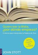 Quiero Leer La Biblia ¿Por Donde Empiezo?