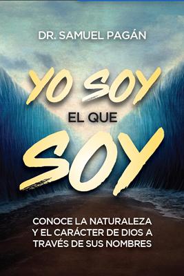 Yo Soy El Que Soy (Rústica)