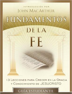 Fundamentos de la Fe - Guía Estudiantil (Rústica)