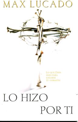 Lo Hizo Por Ti