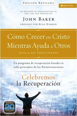 Cómo Crecer En Cristo Mientras Ayudas A Otros (Rústica)