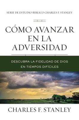 Como Avanzar En La Adversidad