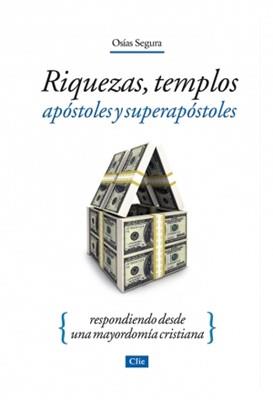 Riquezas Templos Apóstoles Y Superapostoles