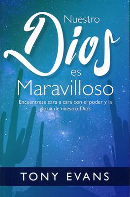 Nuestro Dios Es Maravilloso