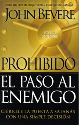 Prohibido El Paso Al Enemigo (Rústica) [Libro]