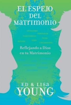 El Espejo Del Matrimonio