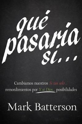 Qué Pasaría Si...