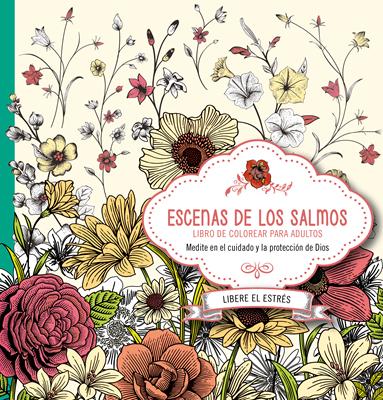 Escenas De Los Salmos: Libro De Colorear Para Adultos (Rústica)