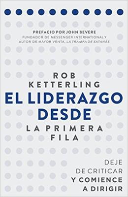 El Lliderazgo Desde la Primera Fila