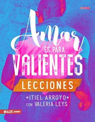 Amar Es Para Valientes