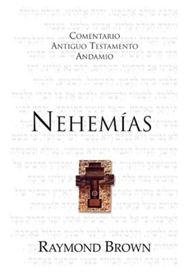 Comentario A.T. Nehemías: Siervo de Dios en tiempos de cambio (Rústica)