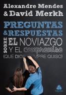 Preguntas y Respuestas sobre el Noviazgo y el Compromiso que Dios siempre quiso