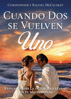 Cuando Dos Se Vuelven Uno