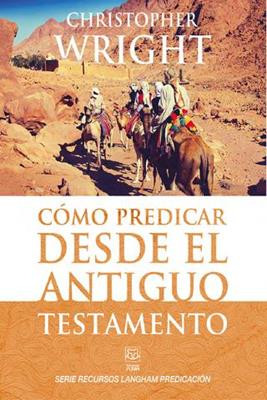 Como Predicar Desde El Antiguo Testamento