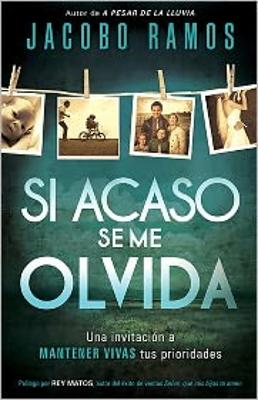 Si acaso se me olvida