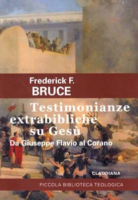 Testimonianze extrabibliche su Gesù (Brossura)