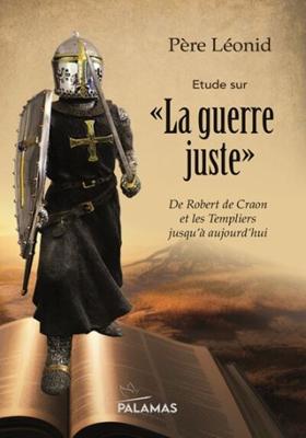 Etude sur "La guerre juste"