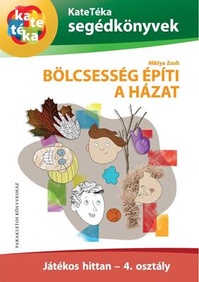 Bölcsesség építi a házat (Spirálozott)